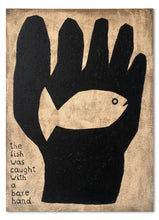 Load image into Gallery viewer, Tuyo - The Fish was Caught